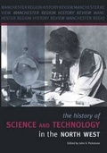 Cover: The History of Science and Technology in the North West - Carnegie Publishing Ltd