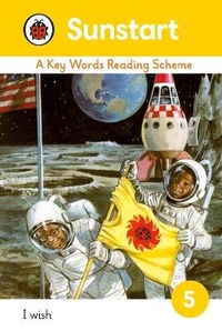 Enlarge image Cover: Sunstart Readers: I Wish - Ladybird Books Ltd