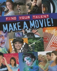 Abbildung von: Make a Movie! - Arcturus Publishing