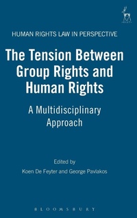 Enlarge image Cover: The Tension Between Group Rights and Human Rights - Hart Publishing