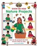 Cover: Show Me How: Nature Projects - Armadillo Books