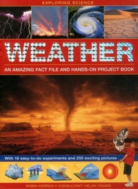 Enlarge image Cover: Exploring Science: Weather an Amazing Fact File and Hands-on Project Book - Armadillo Books