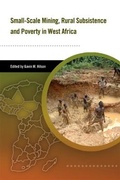 Cover: Small Scale Mining, Rural Subsistence, and Poverty in West Africa - Practical Action Publishing