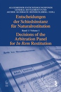 Cover: Decisions of the Arbitration Panel for In Rem Restitution, Volume 1 - Hart Publishing