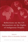 Cover: Reflections on the UN Declaration on the Rights of Indigenous Peoples - Hart Publishing
