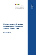 Cover: Performance-Oriented Remedies in European Sale of Goods Law - Hart Publishing