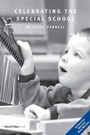 Cover: Celebrating the Special School - David Fulton Publishers Ltd