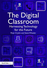 Enlarge image Cover: The Digital Classroom - David Fulton Publishers Ltd