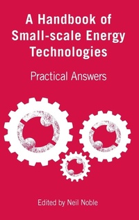 Enlarge image Cover: A Handbook of Small-scale Energy Technologies - Practical Action Publishing