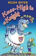 Cover: Knee-High to a Knight - Catnip Publishing Ltd