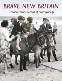 Enlarge image Cover: Brave New Britain - Frith Book Company Ltd.