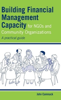 Enlarge image Cover: Building Financial Management Capacity for NGOs and Community Organizations - Practical Action Publishing