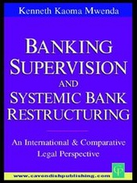 Abbildung von: Banking Supervision & Systemic Bank Restructuring - Routledge Cavendish