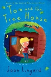 Enlarge image Cover: Tom and the Treehouse - Catnip Publishing Ltd