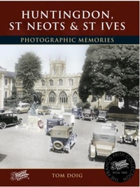 Enlarge image Cover: Huntingdon, St Neots and St Ives - Frith Book Company Ltd.