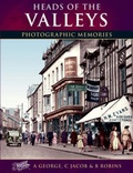 Cover: Heads of the Valleys - Frith Book Company Ltd.