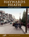 Cover: Haywards Heath - Frith Book Company Ltd.