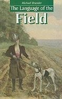 Enlarge image Cover: Language of the Field - Carcanet Press Ltd
