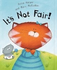 Enlarge image Cover: It's Not Fair! - Piccadilly Press