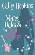 Cover: Mates, Dates and Mad Mistakes - Piccadilly Press