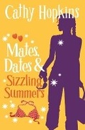 Cover: Mates, Dates and Sizzling Summers - Piccadilly Press