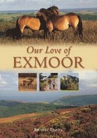 Abbildung von: Our Love of Exmoor - Devon Books