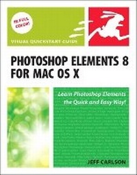 Abbildung von: Photoshop Elements 8 for Mac OS X - Peachpit Press Publications
