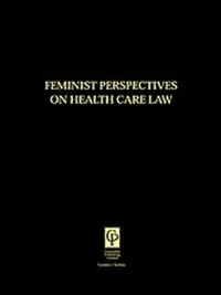 Abbildung von: Feminist Perspectives on Health Care Law - Routledge Cavendish
