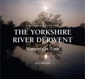 Cover: The Yorkshire River Derwent - Halsgrove