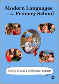 Enlarge image Cover: Modern Languages in the Primary School - SAGE Publications Ltd