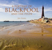 Abbildung von: A Portrait of Blackpool and the Fylde - Halsgrove