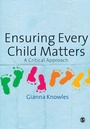 Cover: Ensuring Every Child Matters - SAGE Publications Ltd