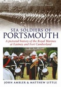 Cover: Sea Soldiers of Portsmouth - Halsgrove