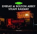 Cover: Embsay and Bolton Abbey Steam Railway - Halsgrove