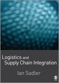 Enlarge image Cover: Logistics and Supply Chain Integration - SAGE Publications Ltd