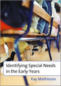 Enlarge image Cover: Identifying Special Needs in the Early Years - SAGE Publications Ltd