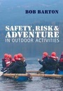 Cover: Safety, Risk and Adventure in Outdoor Activities - SAGE Publications Ltd