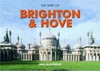 Abbildung von: The Spirit of Brighton and Hove - Halsgrove