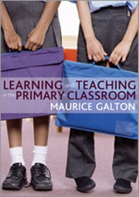 Enlarge image Cover: Learning and Teaching in the Primary Classroom - SAGE Publications Ltd