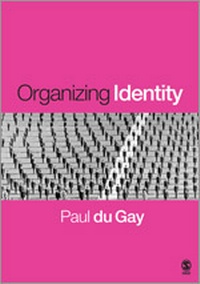 Enlarge image Cover: Organizing Identity - SAGE Publications Ltd