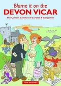 Cover: Blame it on the Devon Vicar - Halsgrove