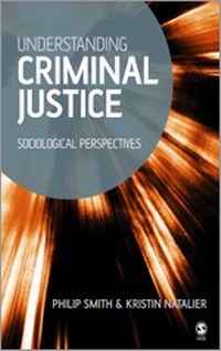 Enlarge image Cover: Understanding Criminal Justice - SAGE Publications Ltd