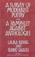 Cover: Survey of Modernist Poetry and a Pamphlet Against Anthologies - Carcanet Press Ltd