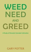 Cover: Weed, Need and Greed - Free Association Books