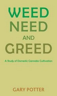 Enlarge image Cover: Weed, Need and Greed - Free Association Books