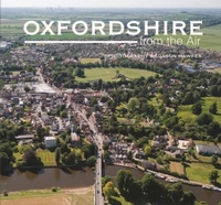 Abbildung von: Oxfordshire from the Air - Halsgrove