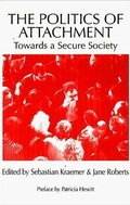 Cover: The Politics of Attachment - Free Association Books