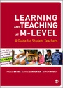 Cover: Learning and Teaching at M-Level - SAGE Publications Ltd