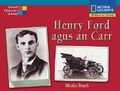 Cover: Fuinneog ar an Domhan - Henry Ford agus an Carr - Carroll Heinemann