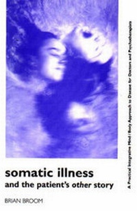 Abbildung von: Somatic Illness and the Patient's Other Story - Free Association Books